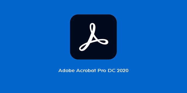 Adobe Acrobat Pro DC 2020